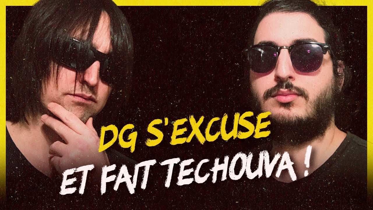 DG S'EXCUSE ET FAIT TECHOUVA