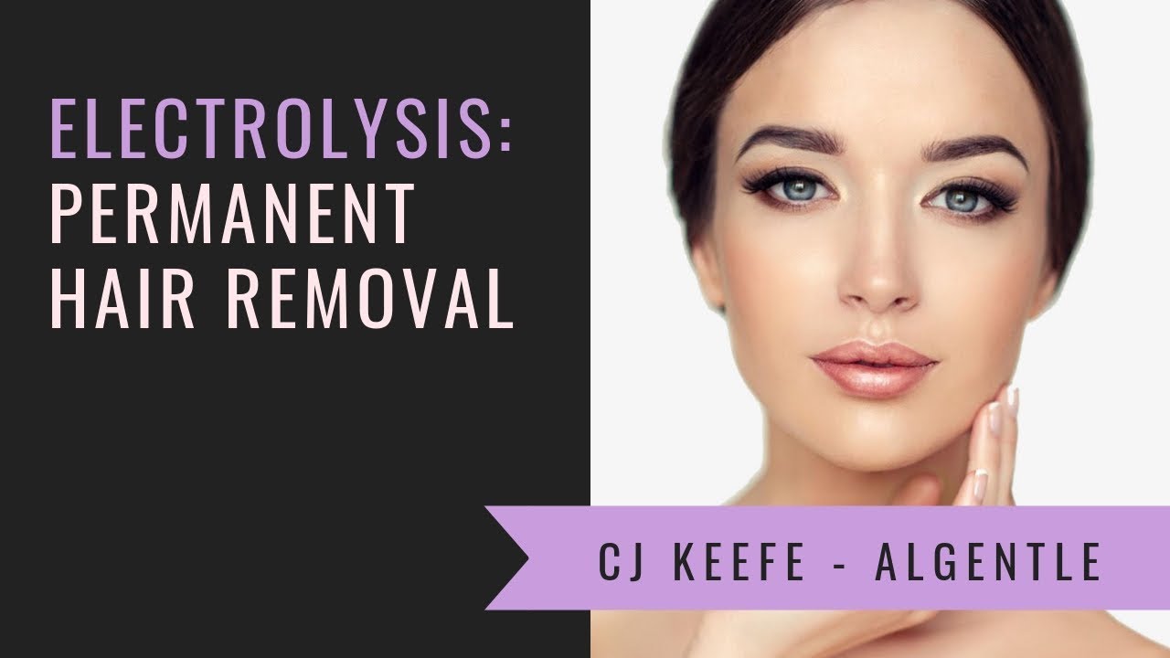 Electrolysis Permanent Hair Removal on Face