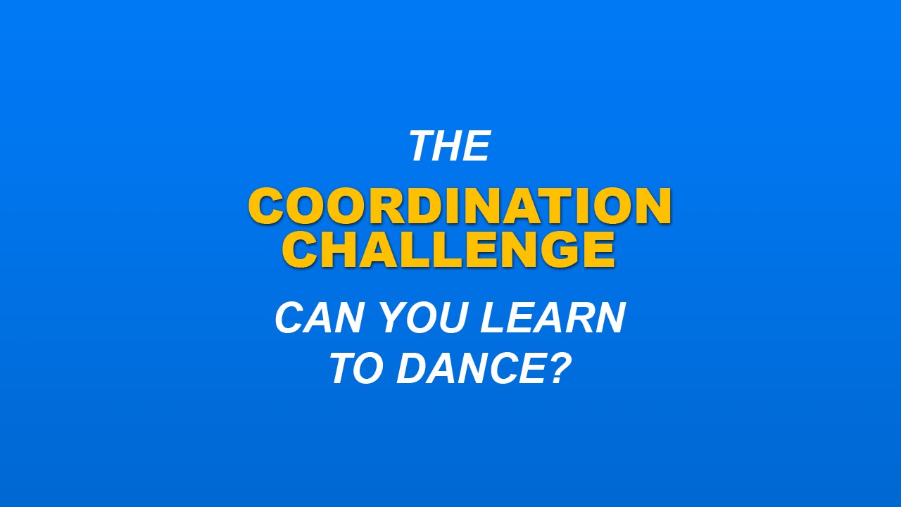 Can you REALLY learn to dance? THE COORDINATION CHALLENGE!