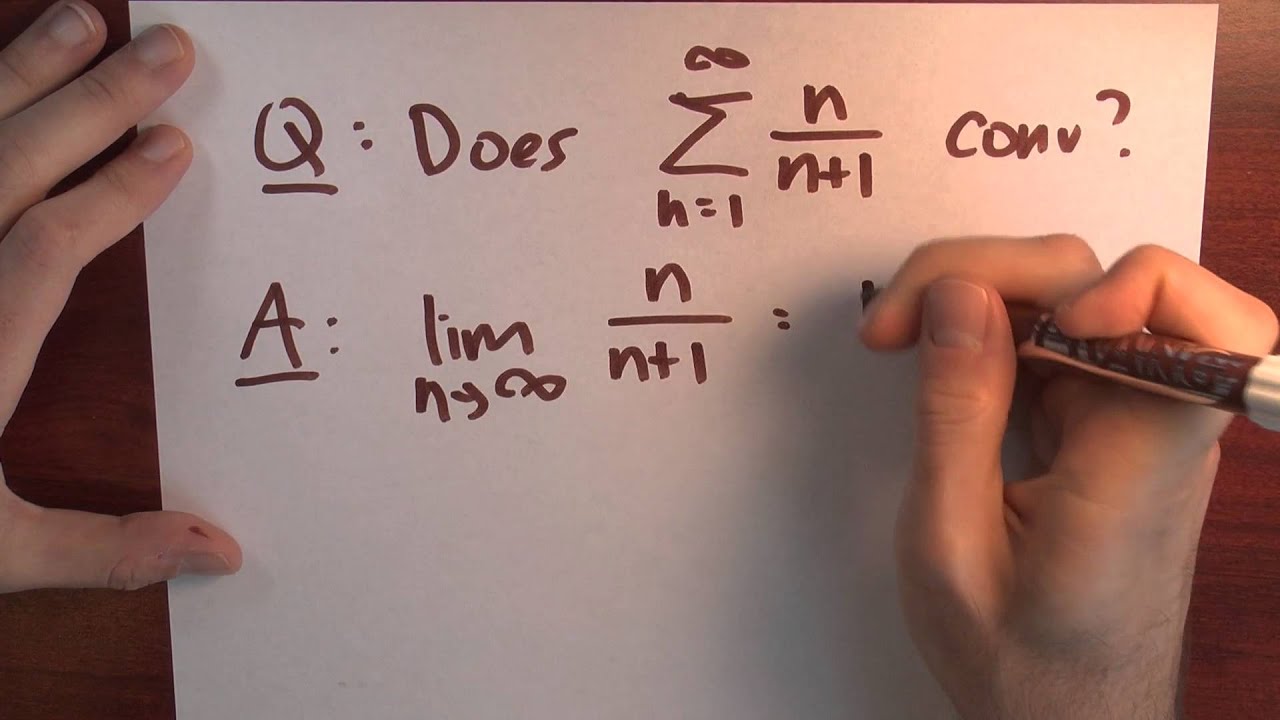 Why does sum n/(n+1) diverge? - Week 2 - Lecture 6 - Sequences and Series