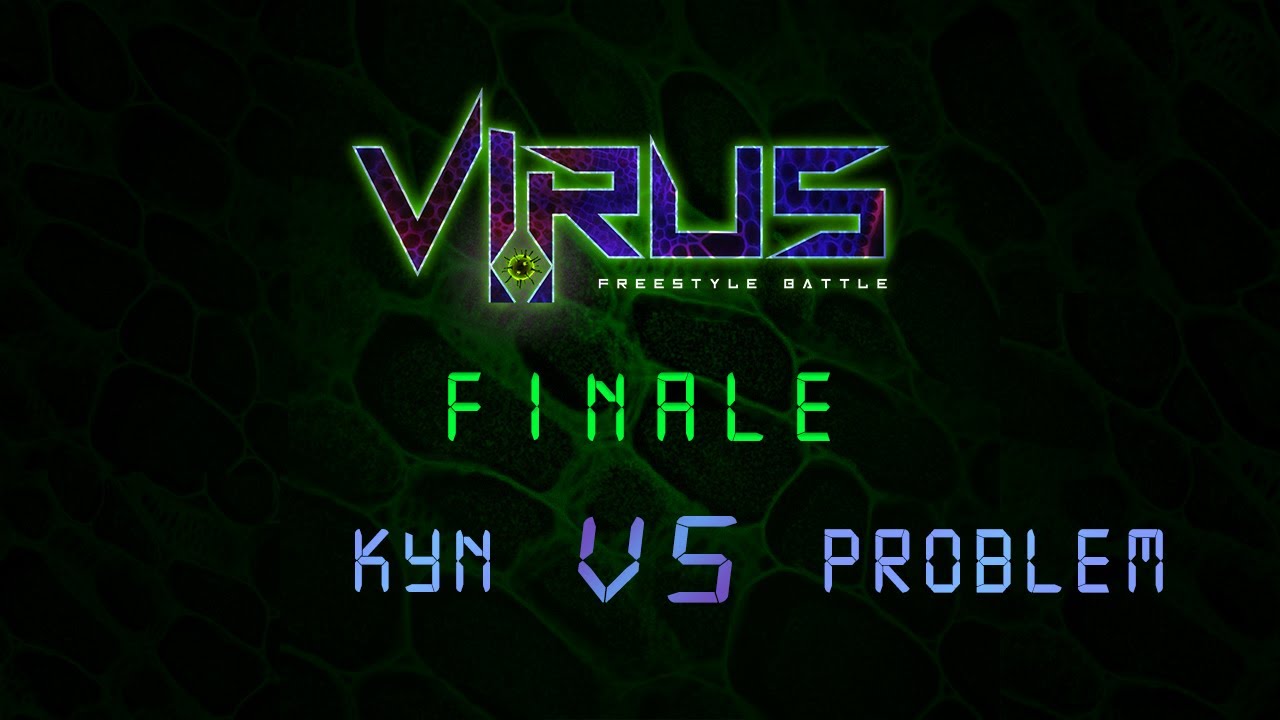 Virus: Rap Battle 2020 | KYN vs PROBLEM - Finale