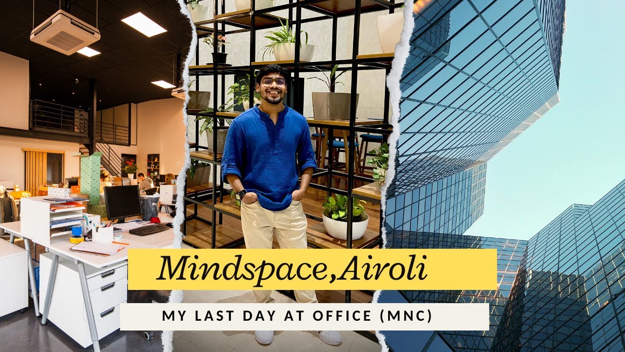 ऑफिस मधील शेवटचा दिवस 😍|| I Resigned From My Company🔥 || Mind Space, Airoli Mumbai ✅