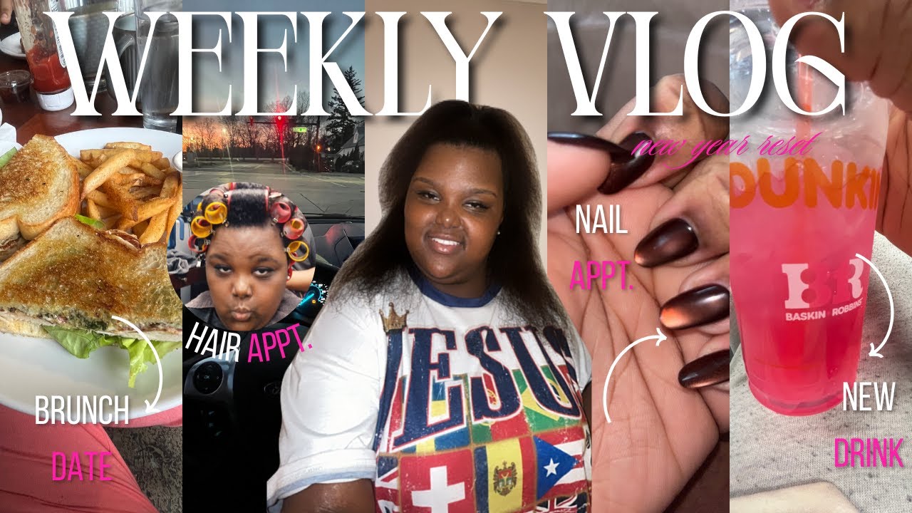 Weekly Vlog | Brunch Date, Hair Day, Nails & New Year Reset