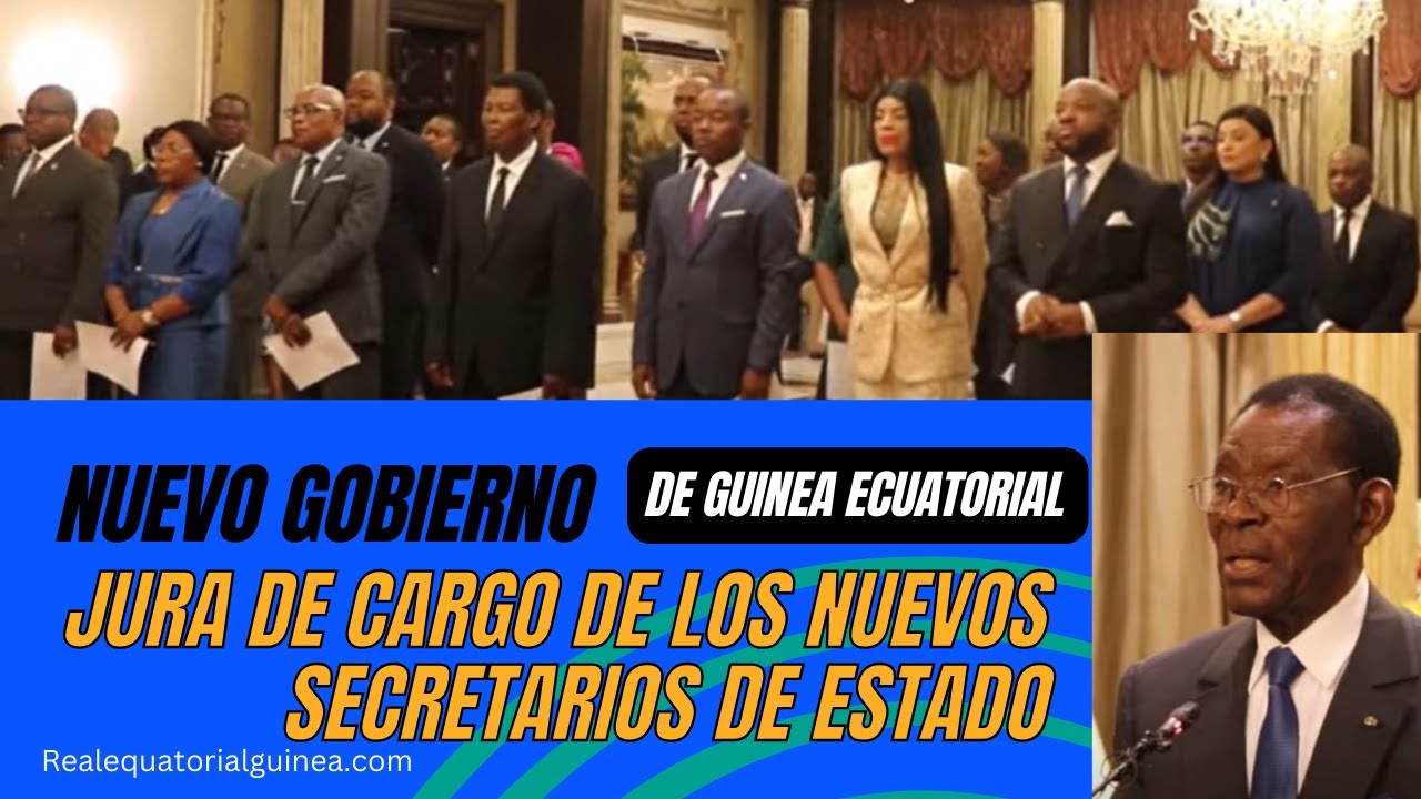 Jura de cargos de los nuevos Secretarios de Estados del nuevo Gobierno de Guinea Ecuatorial