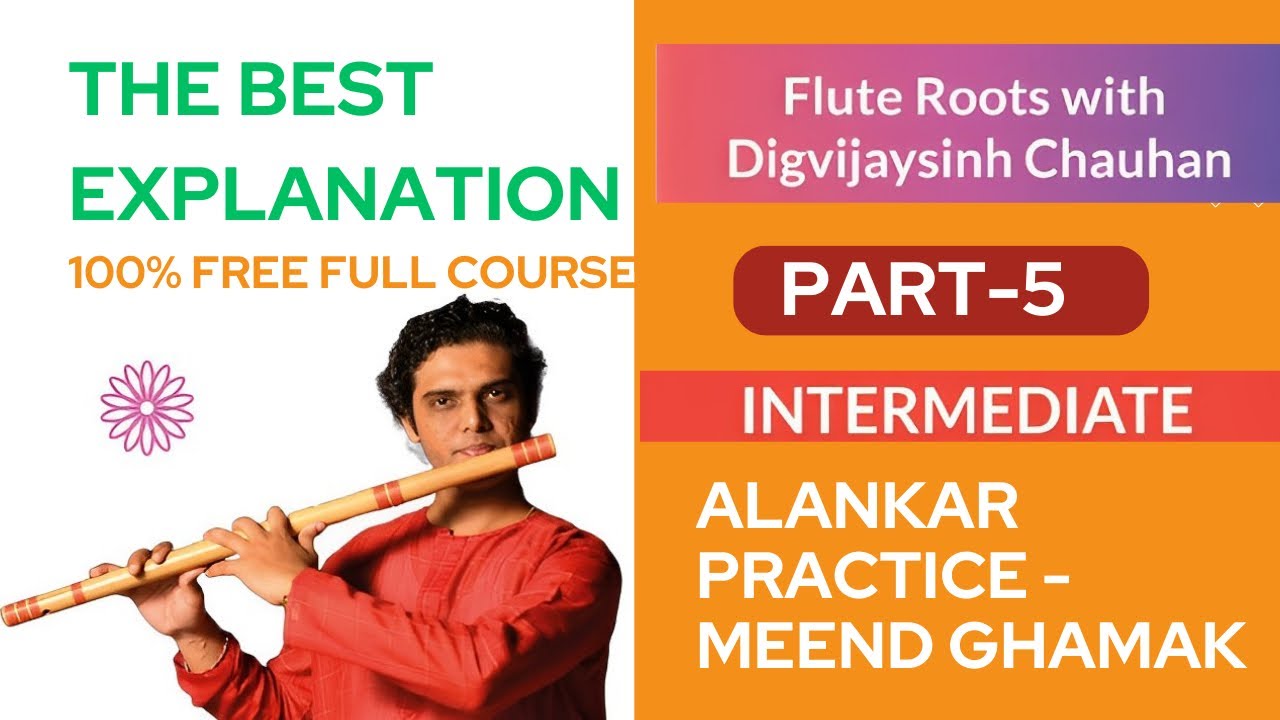 5 - How to Play Alankars with Meend and Ghamak on the Flute | Guwahati Workshop