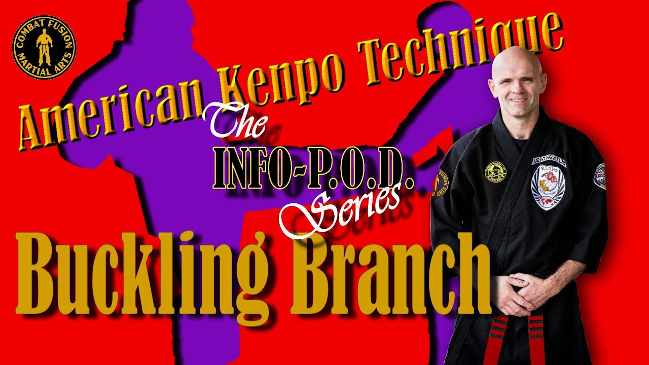 Buckling Branch American Kenpo