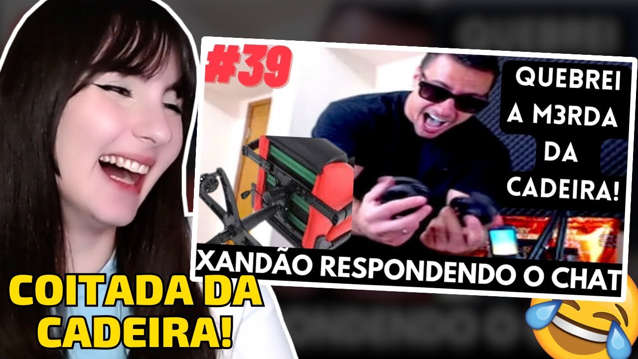 REAGINDO AO SUPER XANDÃO RESPONDENDO O CHAT #39