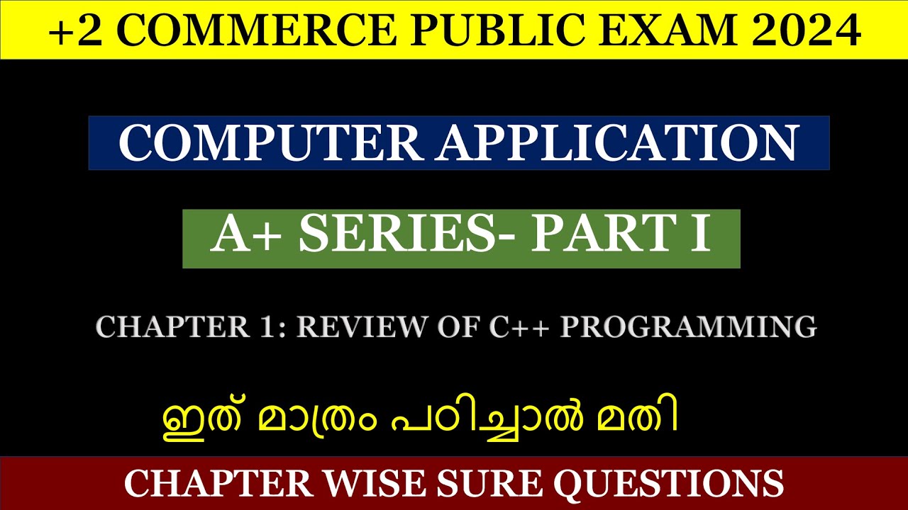 Chapter 1 - Review of C++ Programming| Plus Two Computer Application- Sure Questions