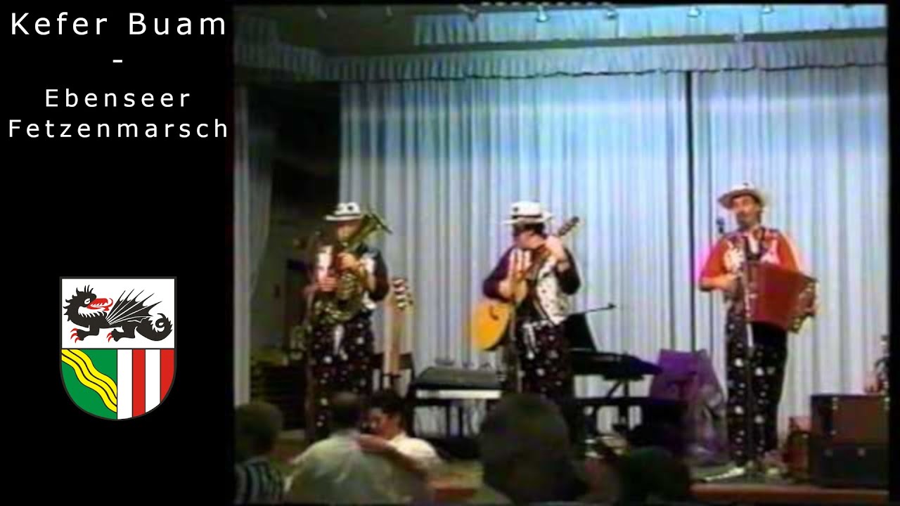 Ebenseer Fetzenmarsch - Kefer Buam Bad Goisern