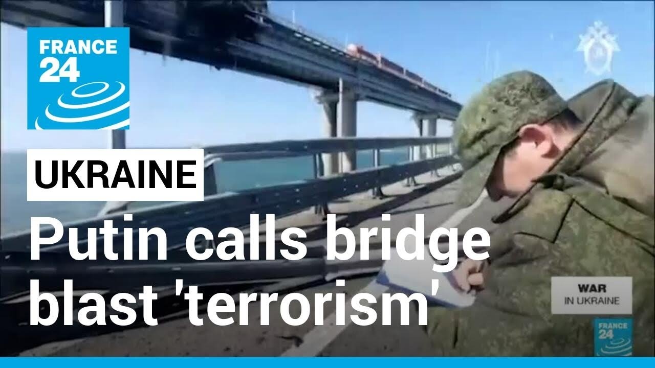 Putin accuses Ukraine of Crimea bridge blast, calls it terrorism &bull; FRANCE 24 English