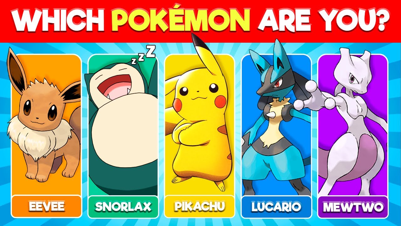 Which Pok&eacute;mon Are You?