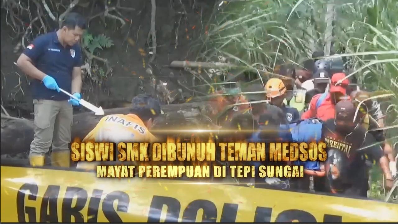 Siswi SMK Dibunuh Teman Medsos Mayat Perempuan di Tepi Sungai