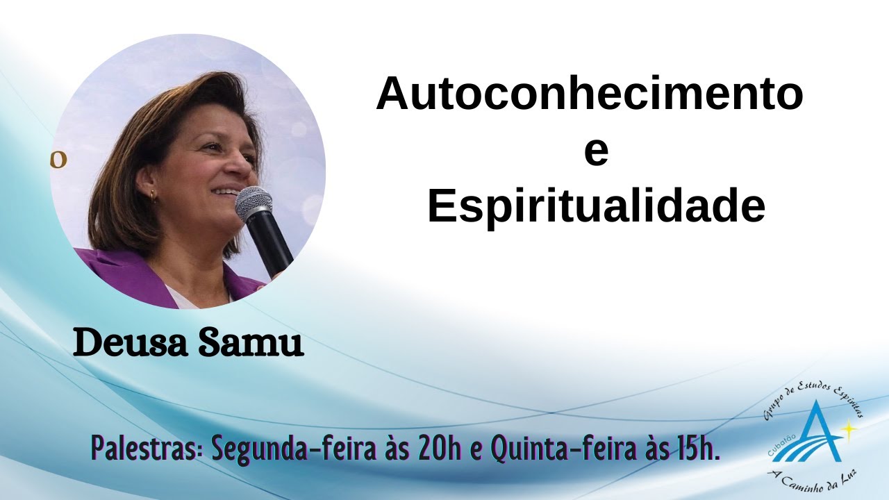 Autoconhecimento e Espiritualidade ‐ 10/01/2026 - Geecal A Caminho da Luz - Cubatão/SP