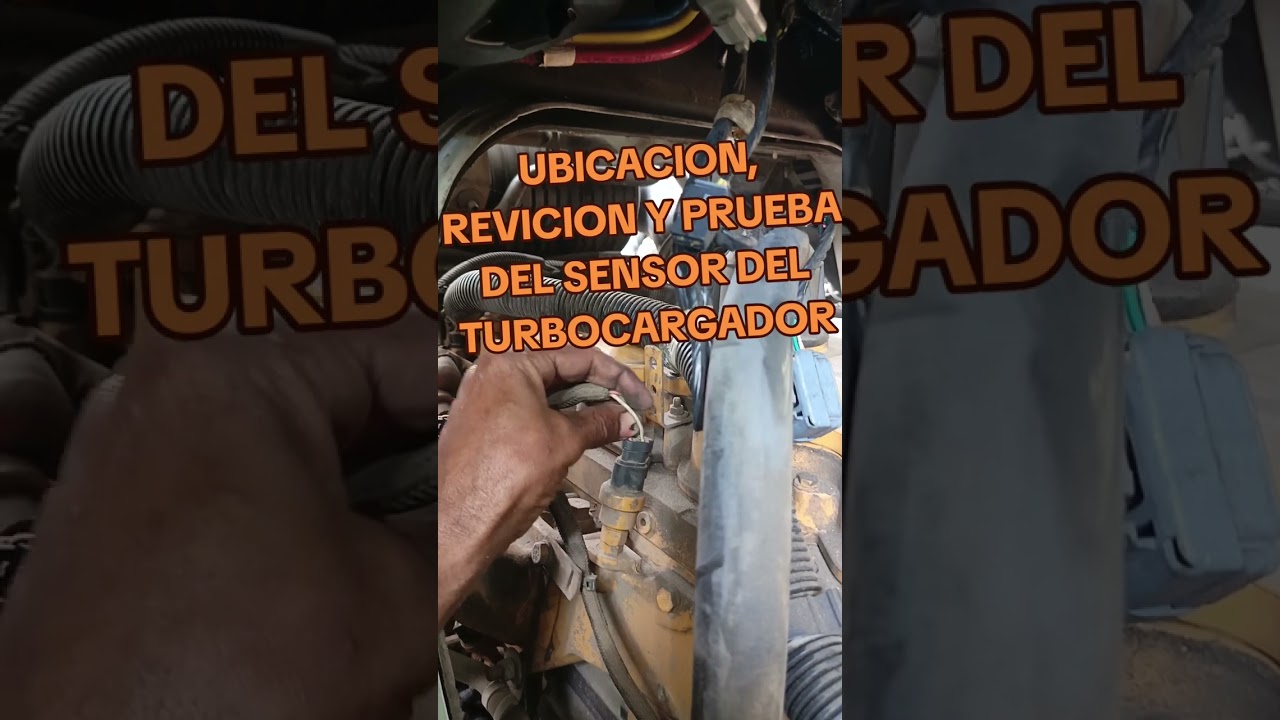 pruebas en el sensor del turbo ..para detectar falla de perdida  de potencia.. en motor Cat. 3126E