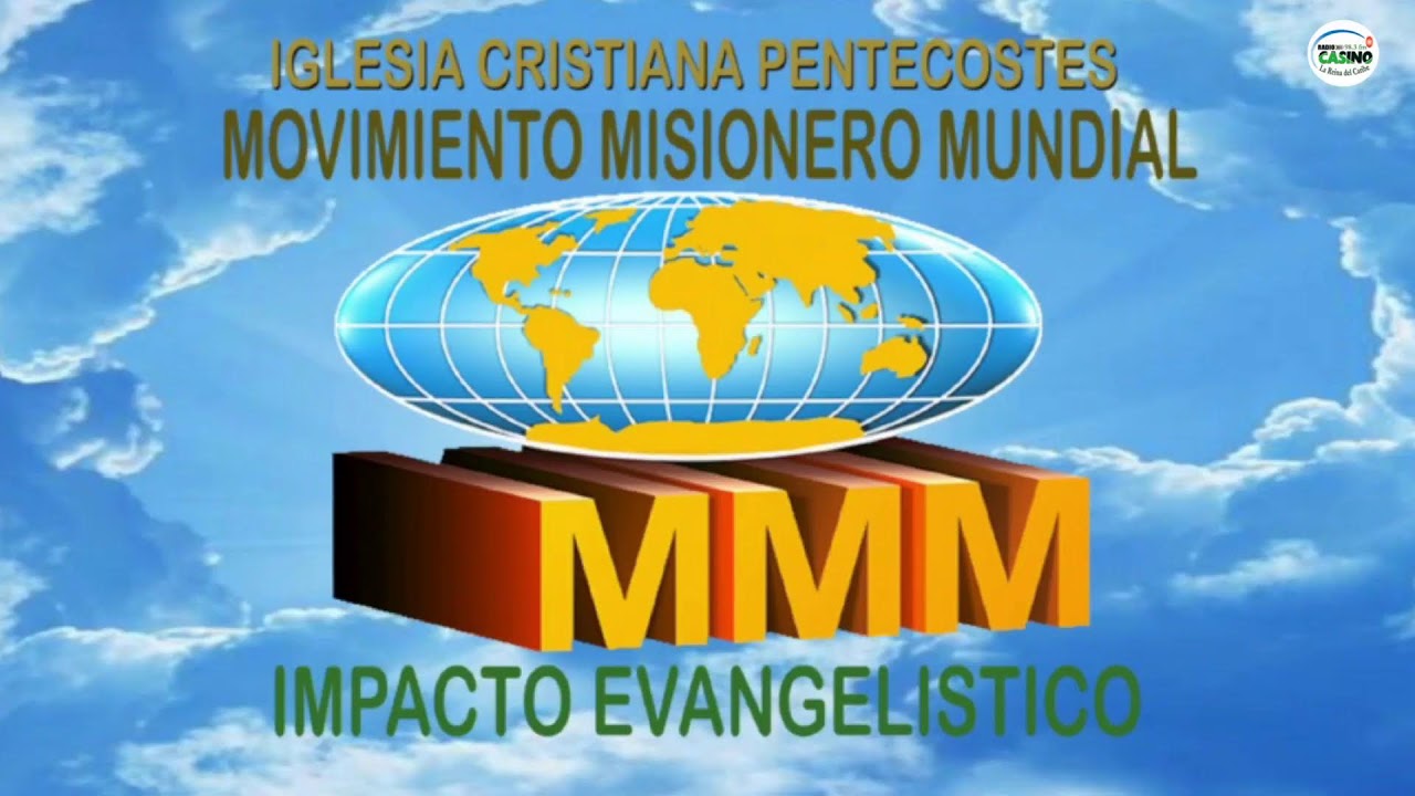 IGLESIA MOVIMIENTO MISIONERO MUNDIAL