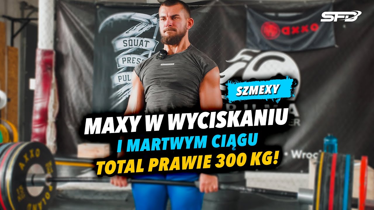 MAKSY w WYCISKANIU i MARTWYM CIĄGU | Prawie 300KG 🤯 | SZMEXY i PODSZTANGA.PL | VLOG TRÓJBOJOWY