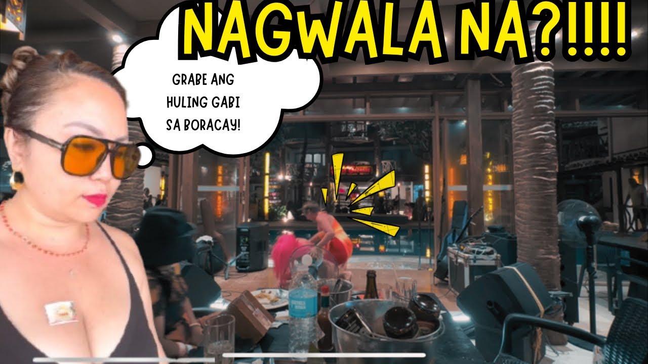  NAGKALAT KAMI HULING GABI SA BORACAY?!!‼️MAKAKAUWI PA KAYA ?! BUHAY MAYAMAN BALIK SA KATOTOHANAN?!!