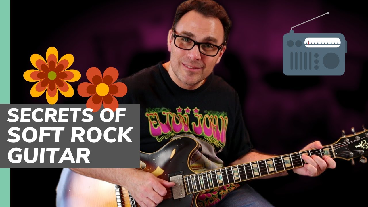 How to Play 70s Soft Rock Guitar