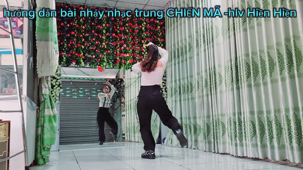 hướng dẫn bài nhảy nhạc trung CHIẾN MÃ(video nhảy mẫu và  cùng hướng em đăng tải riêng trên kênh nhé