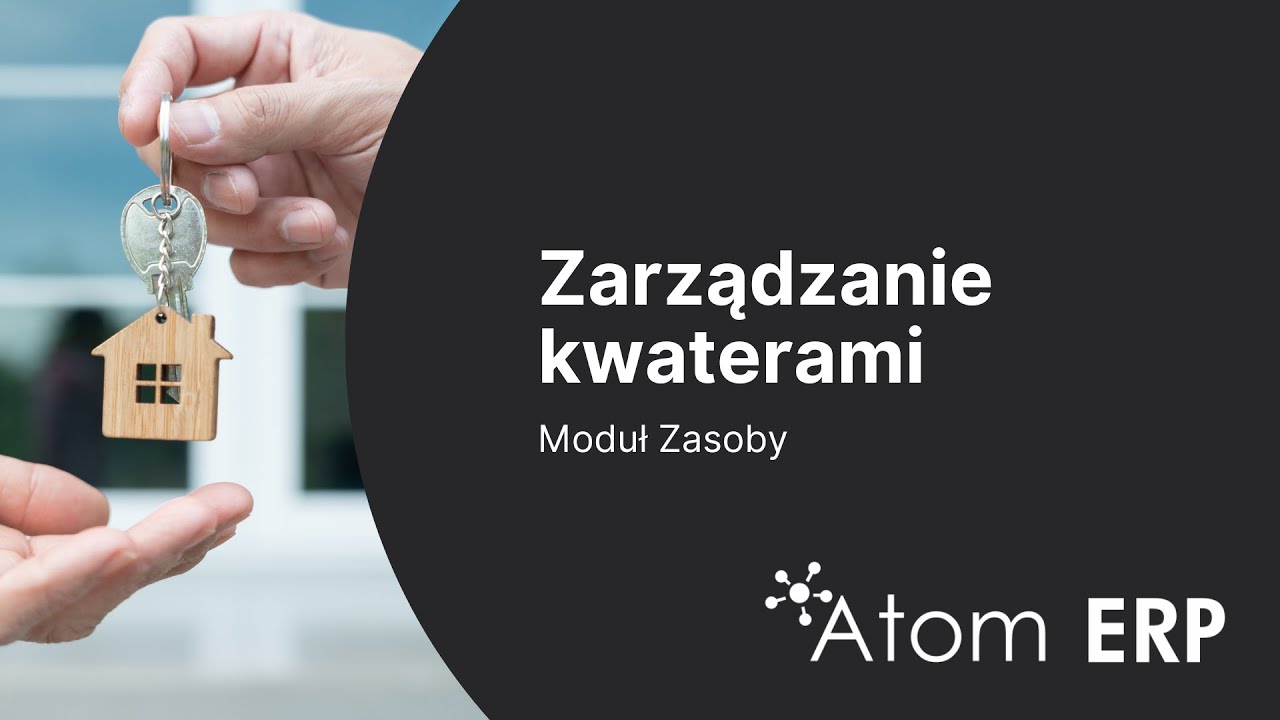 Zarządzanie kwaterami | Zasoby | Atom ERP