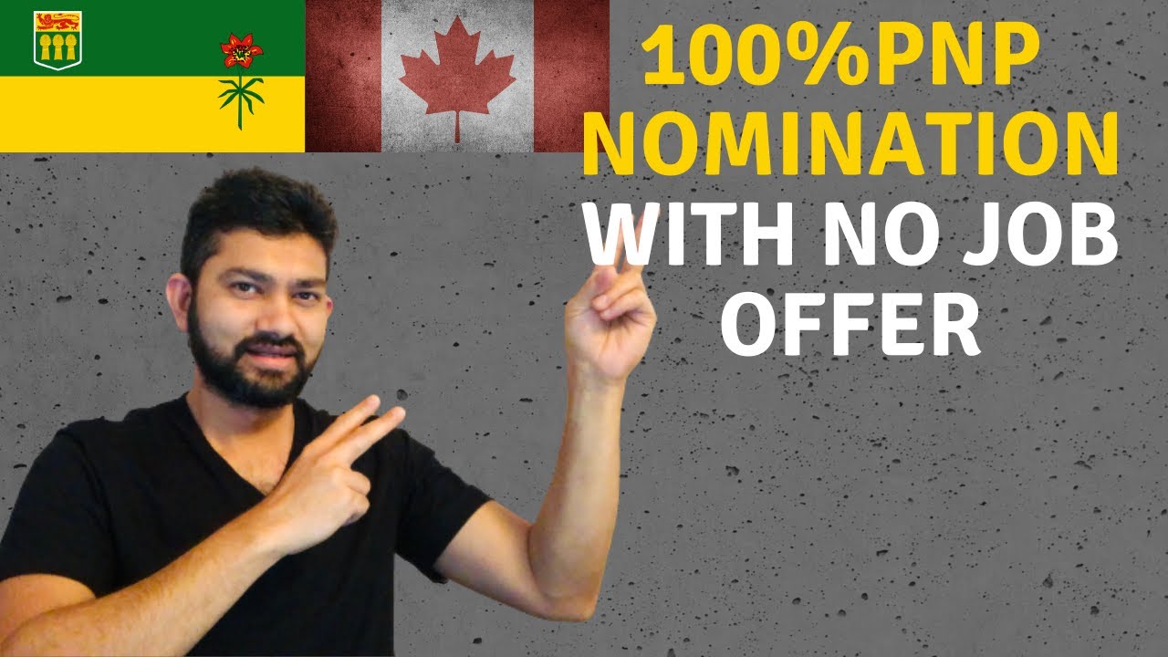 PNP Nomination with No Job Offer | SINP 2021 |  Saskatchewan Immigrant Nominee Program | mycanada