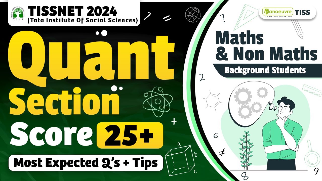 TISSNET 2024 - Quant Section Score 25+ | Most Expected Questions | Preparation Tips | Must Watch