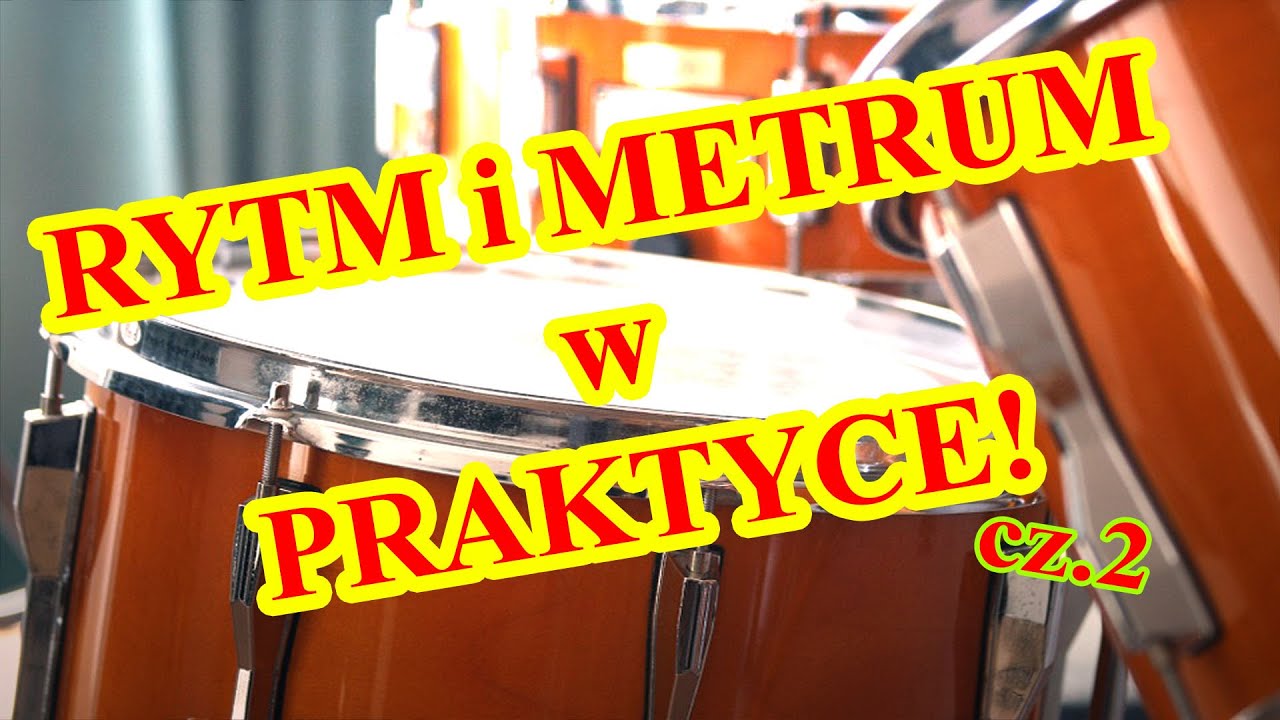 METRUM i RYTM - na czym polega wykonywanie muzyki? cz. 2