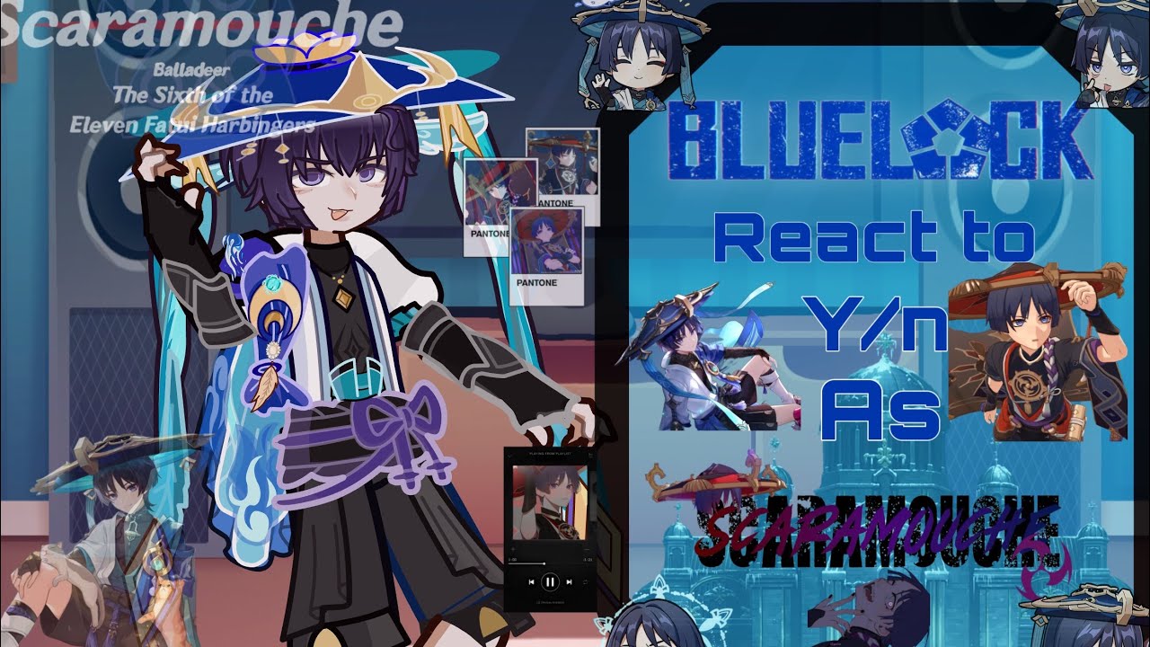 Blue Lock react to M!Y/n as Scaramouche/Wanderer || No ships! || 2x speed || Part 2 ||