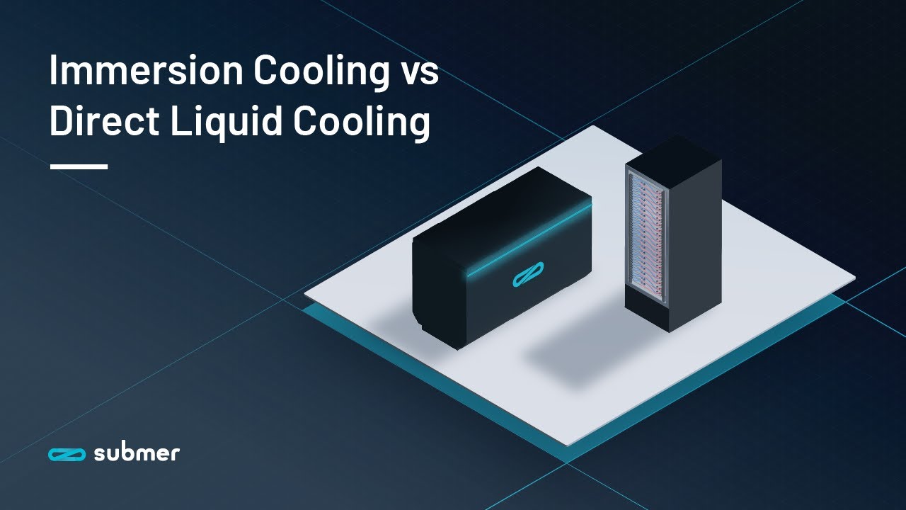 Single-Phase Immersion Cooling vs Direct Liquid Cooling (DLC) | How do they compare? | Submer