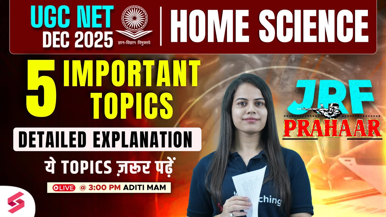 UGC NET Home Science Important Topics 2025 | UGC NET Home Science Preparation By Aditi Mam