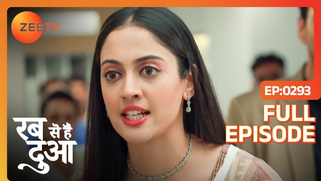 Dua ने Kaynat को अपमानित होने से बचाया | Rabb Se Hai Dua | Full Ep 293 | Zee TV