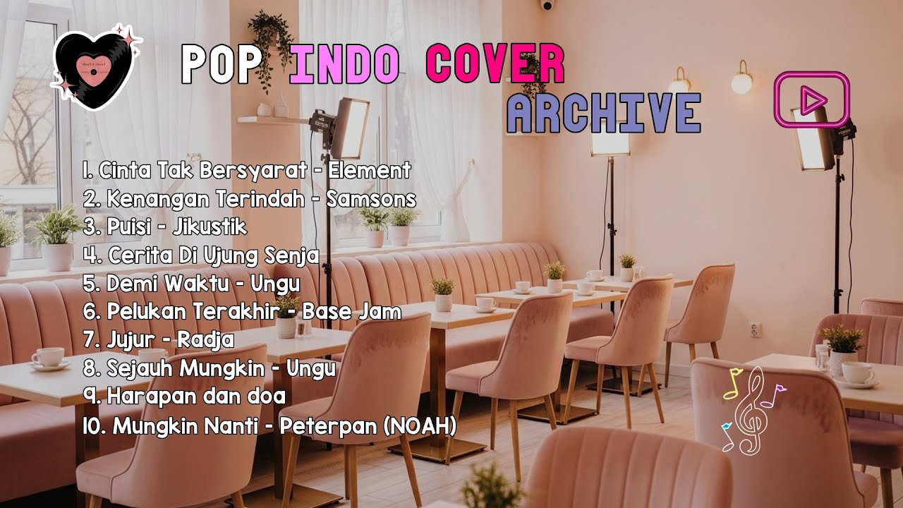 Pop Indo Cover Archive | Cinta Tak Bersyarat, Kenangan Terindah