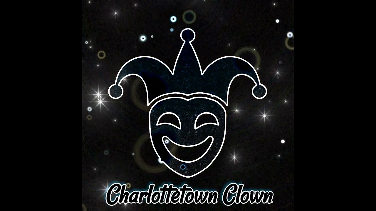 Charlottetown Clown V.2 ~ JoshuaiMusic
