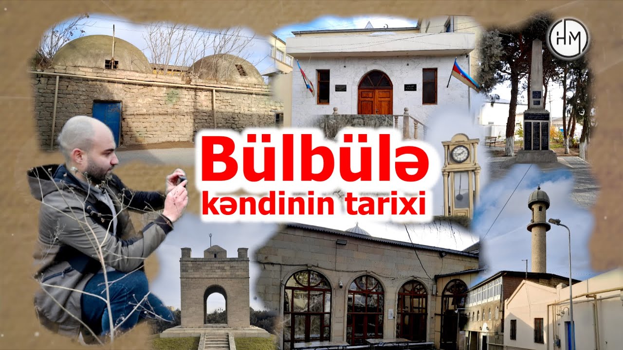 Bülbülə kəndinin tarixi - HƏMİD MƏCİDOVUN TƏQDİMATINDA