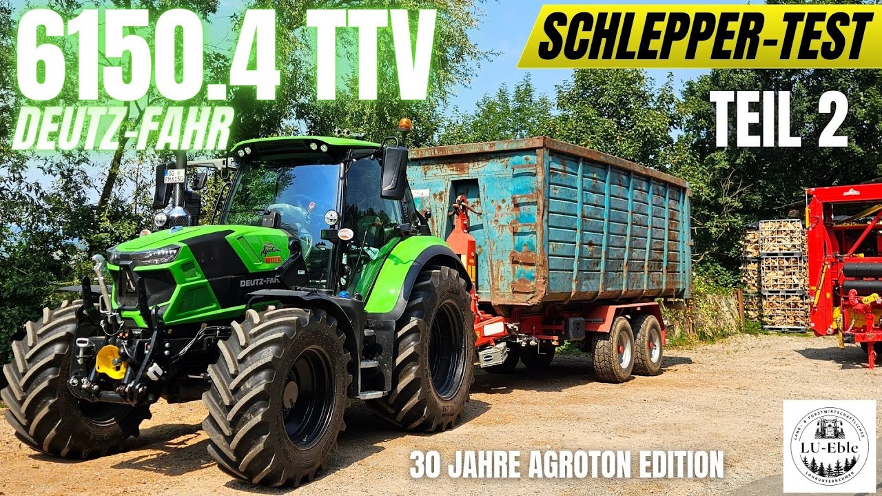 Deutz-Fahr 6150.4 TTV vor unserem Hakenlift und Sägespaltautomat | LU-Eble Schlepper Test - Teil 2