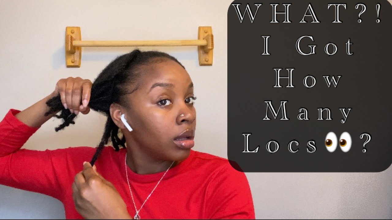 HOW MANY LOCS DO I HAVE??| COUNT WITH ME| LOC COUNT