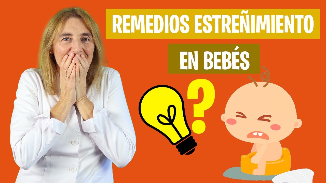 REMEDIOS ESTREÑIMIENTO en BEBÉS | Alimentación complementaria y estreñimiento | Nutrición infantil
