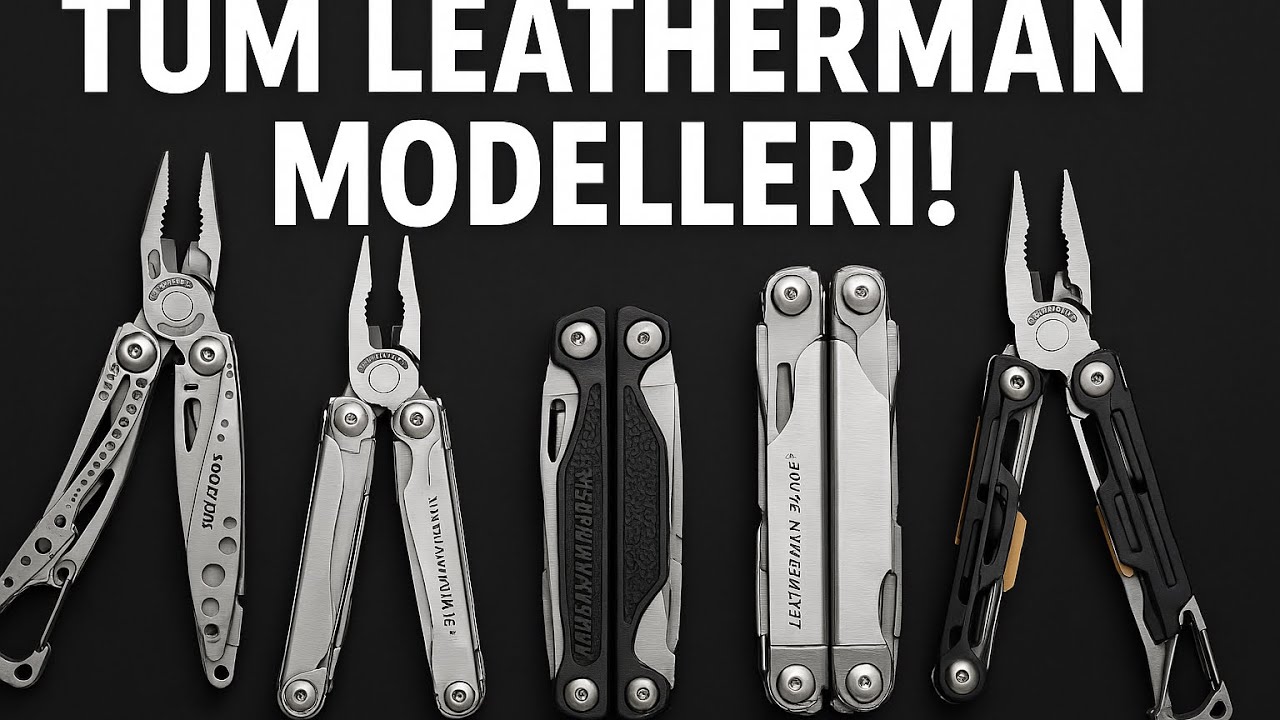 Tüm Leatherman Modelleri