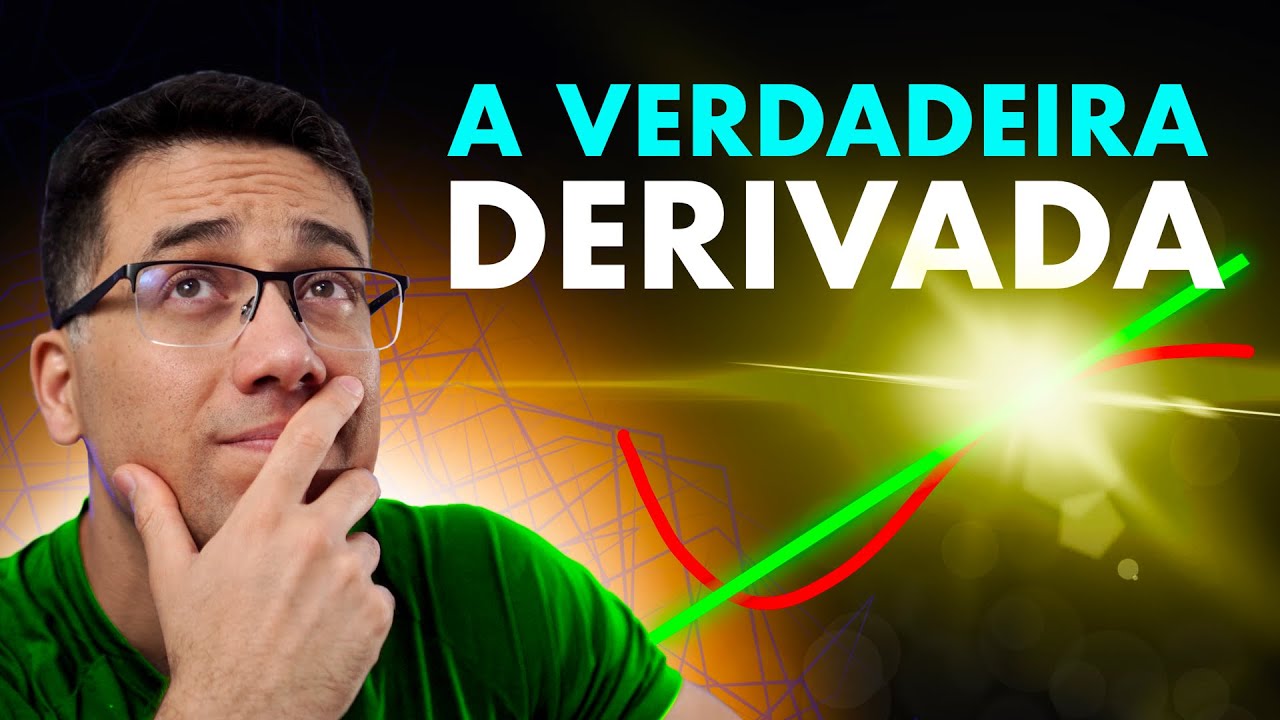 A VERDADEIRA Natureza da DERIVADA