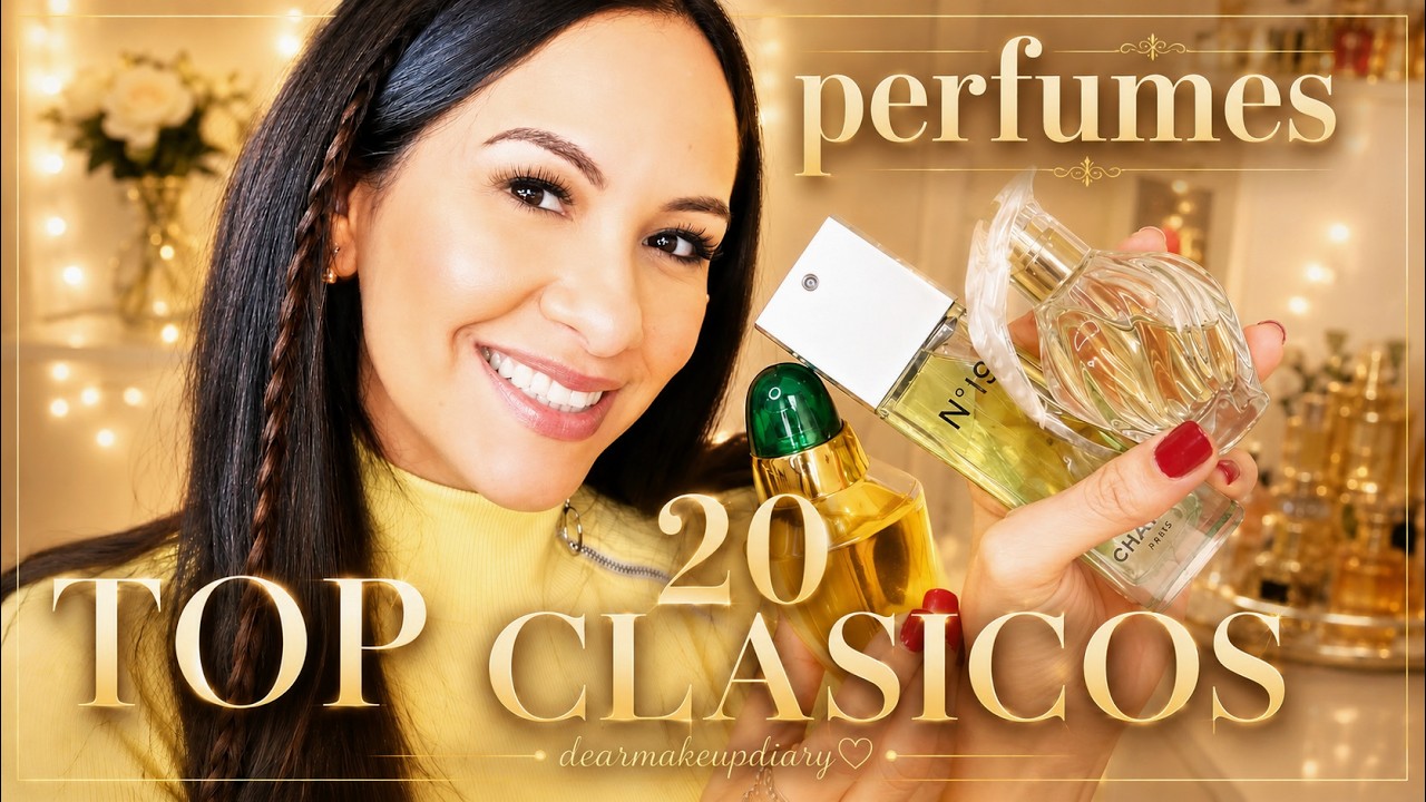 💕 20 PERFUMES CLASICOS QUE AMO 💕