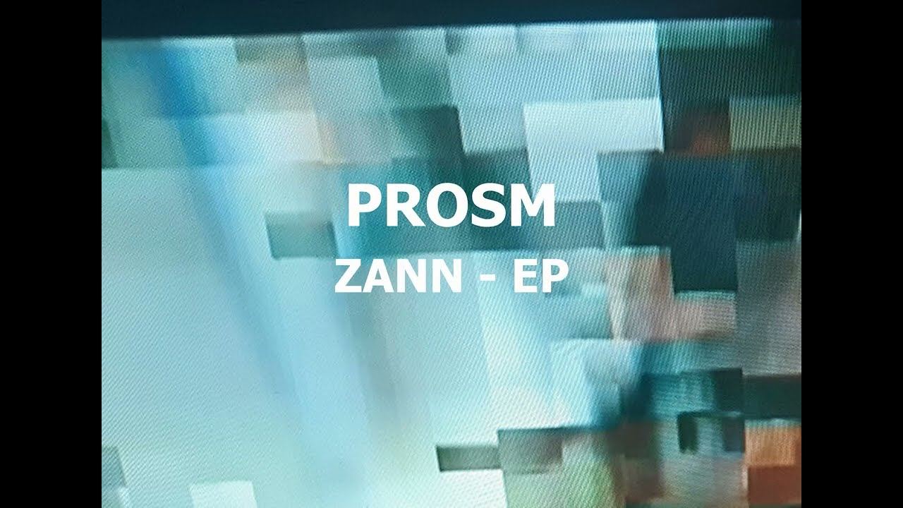 Prosm - Zann - EP