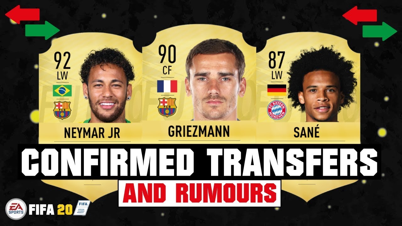 FIFA 20 | SUMMER CONFIRMED TRANSFERS & RUMOURS! 😱🔥| FT. GRIEZMANN, NEYMAR JR, SANE... etc