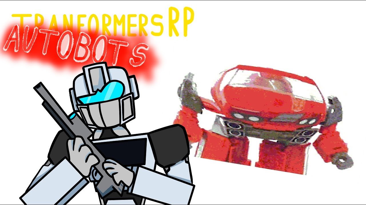 TRANSFORMERS RP l Автоботы РП 1