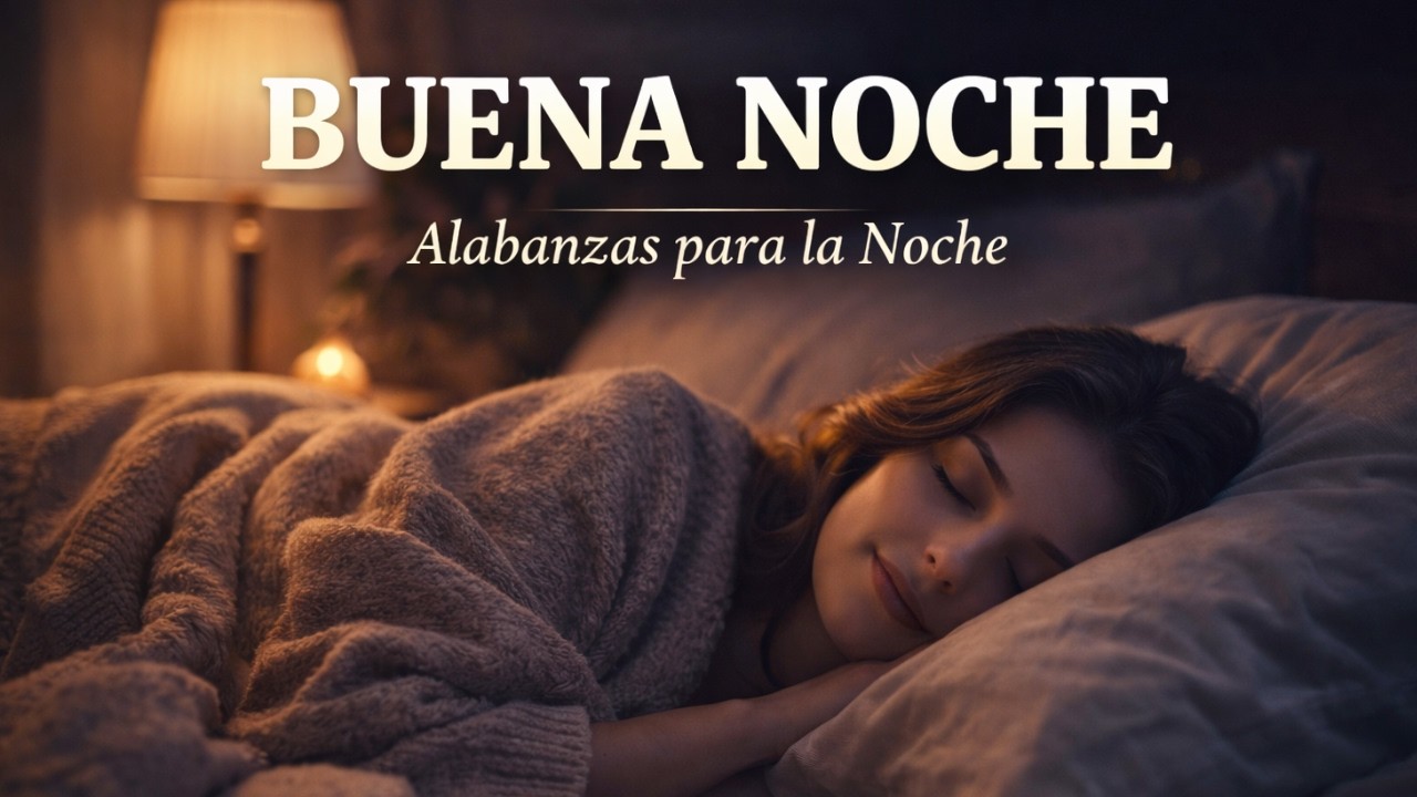 PAZ EN LA NOCHE | Descansar sin miedo