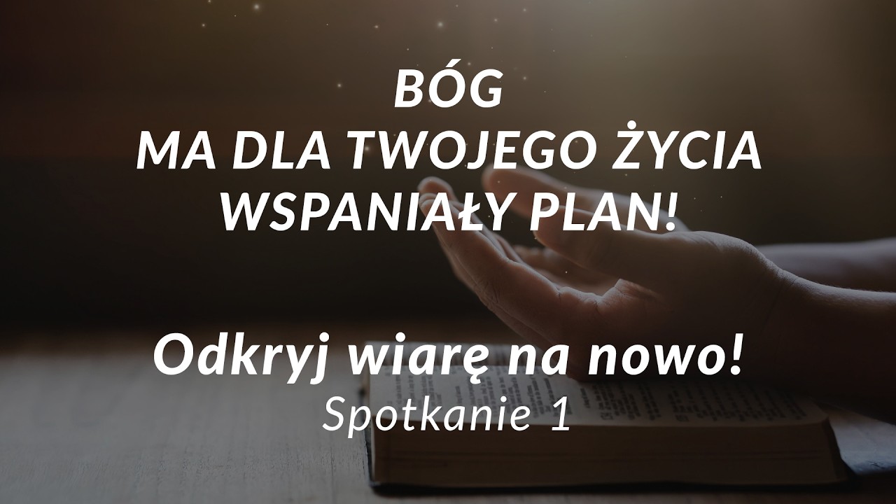 Bóg Ciebie kocha! Wierzysz w to? 💕 | Spotkanie 1 - Odkryj wiarę na nowo