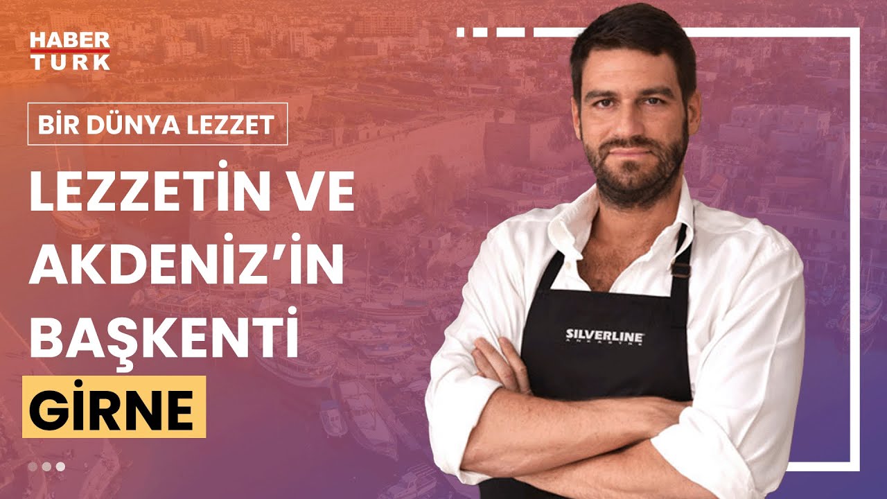 Bir Dünya Lezzet Girne'de | 19 Mart 2023 -