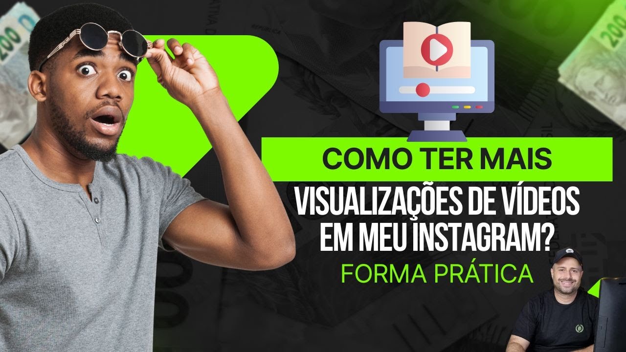 Como ter mais visualizações de vídeos em meu instagram?