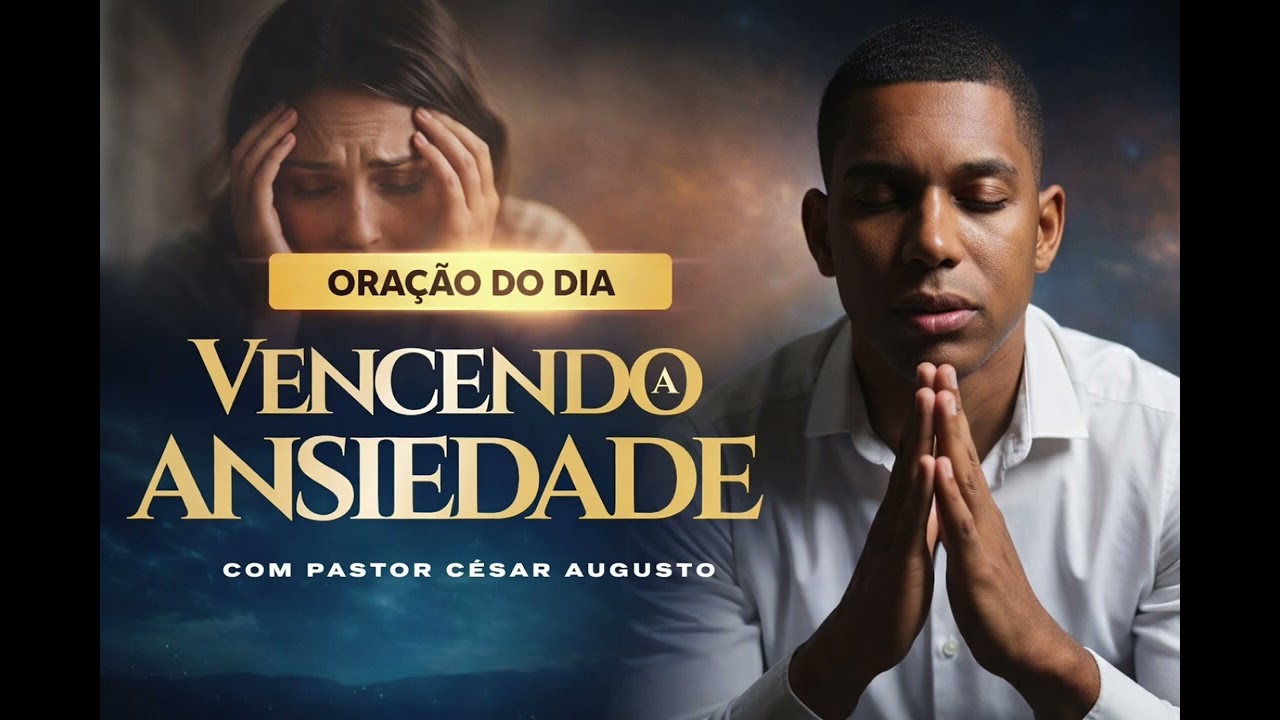 ((🔴))VENCENDO A ANSIEDADE NA ORAÇÃO 🙏🏻#clamorpelafamilia #clamordeoração 
