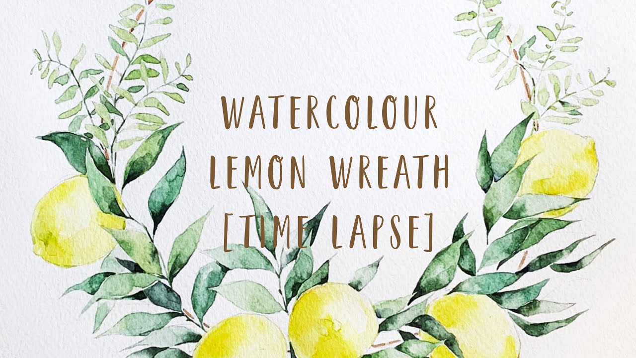 Watercolour, time lapse, lemon wreath (1080p)
