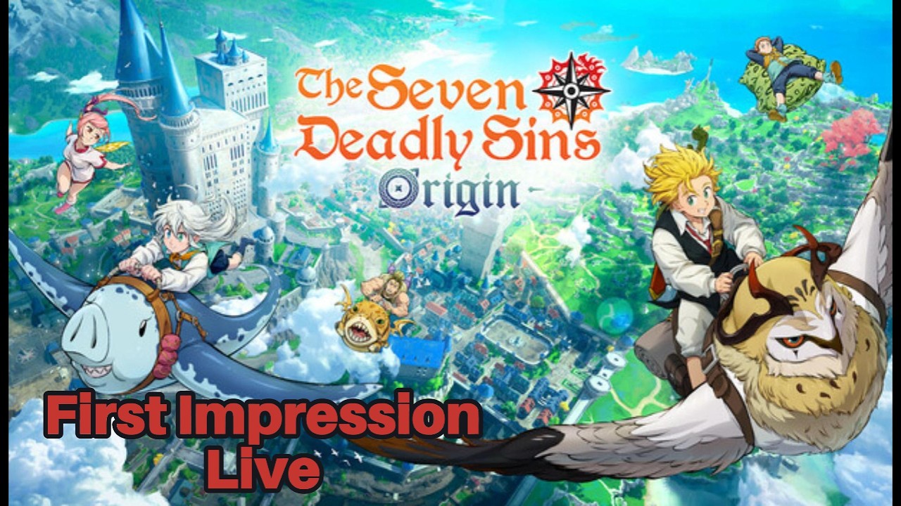 Seven Deadly Sins Origin Walkthrough First Impression
